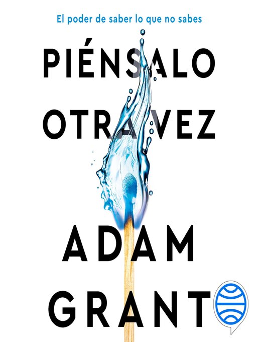 Title details for Piénsalo otra vez by Adam Grant - Available